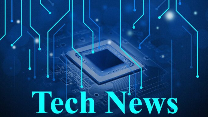 Tech news highlights